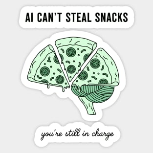 AI Can't Steal Snacks Sticker